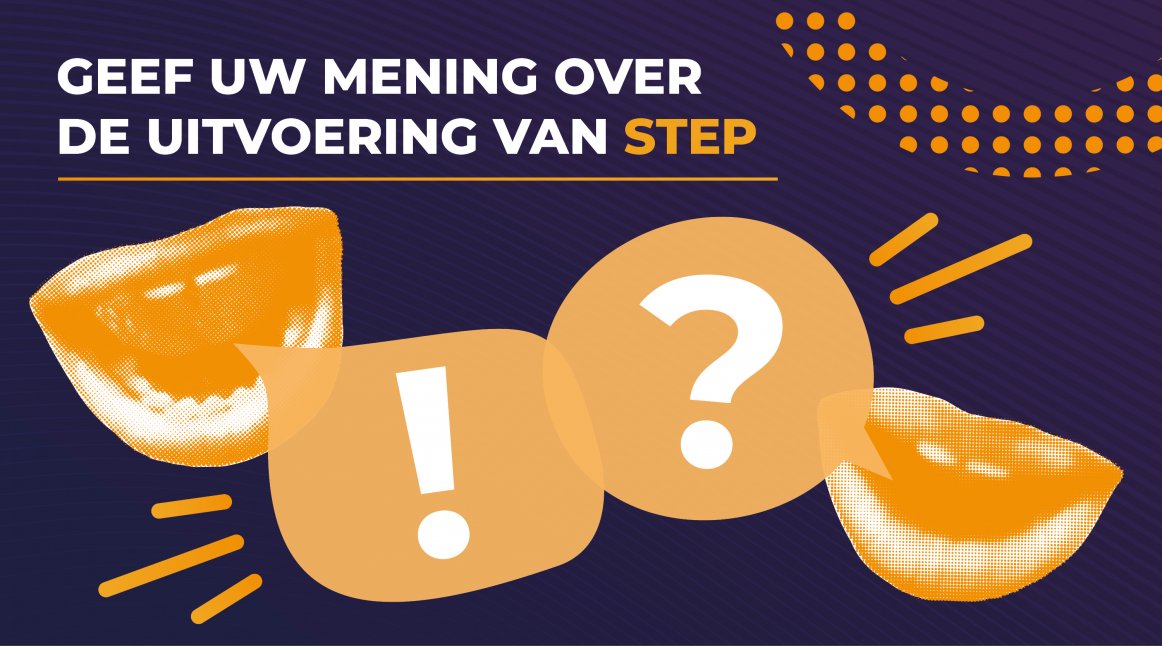 Geef uw mening over de uitvoering van STEP